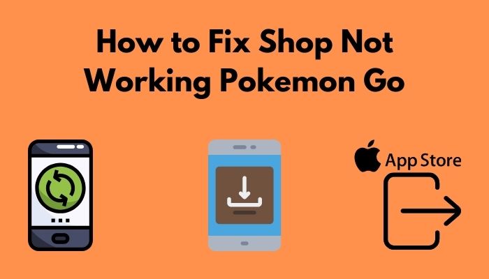how-to-fix-shop-not-working-pokemon-go