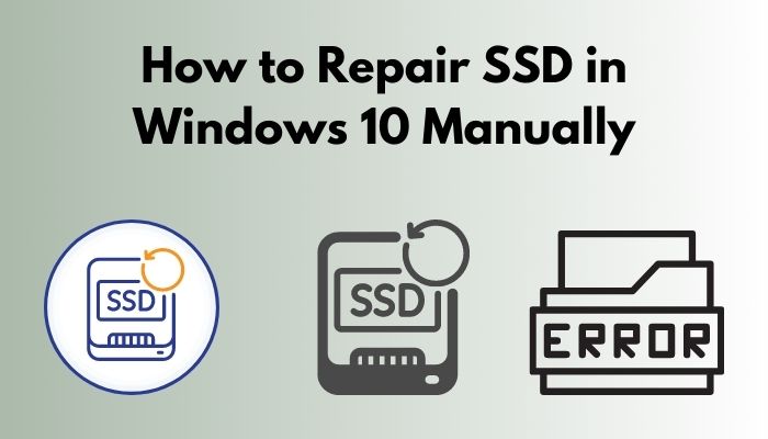how-to-repair-ssd-in-windows-10-manually