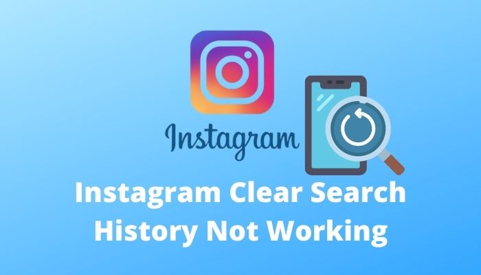 instagram-clear-search-history-not-working