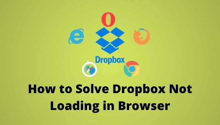 solve-dropbox-not-loading-in-browser