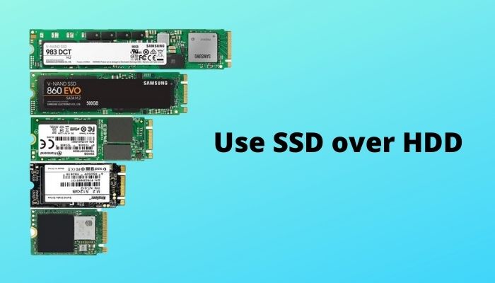 use-ssd-over-hdd