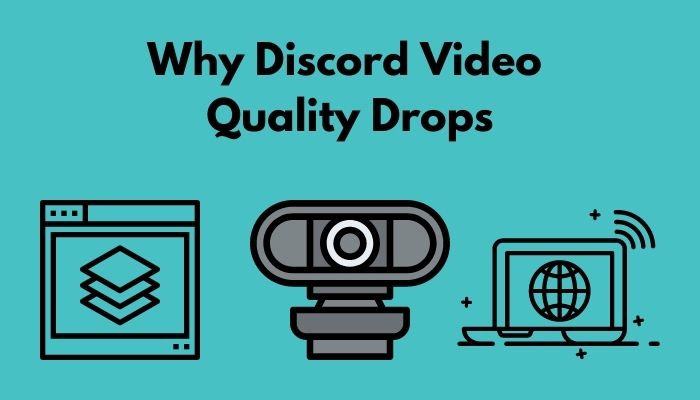 why-discord-video-quality-drops