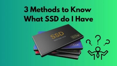 3-methods-to-know-what-ssd-do-i-have