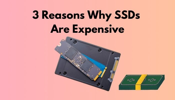 3-reasons-why-ssds-are-expensive