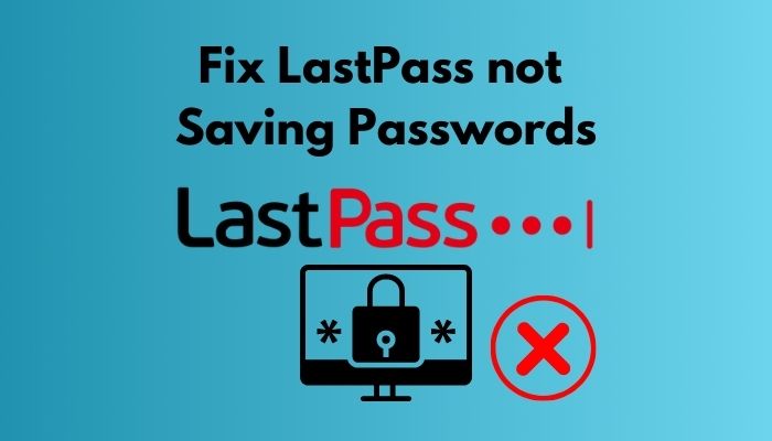 Fix-lastpass-not-saving-passwords