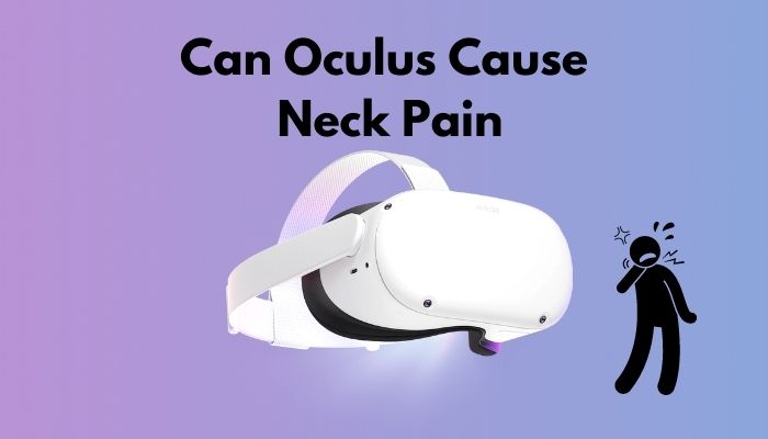 can-oculus-cause-neck-pain