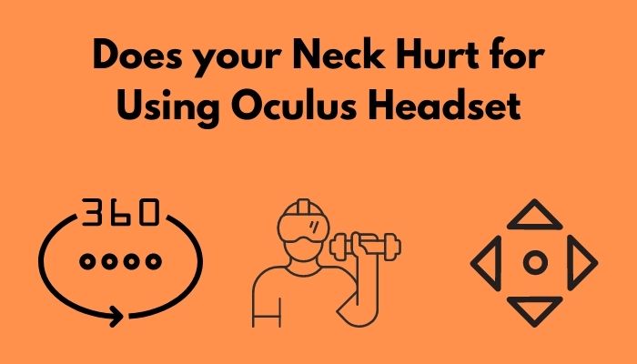 does-your-neck-hurt-for-using-oculus-headset