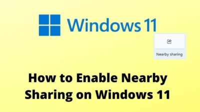 enable-nearby-sharing-on-windows-11