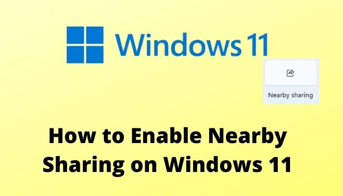 enable-nearby-sharing-on-windows-11