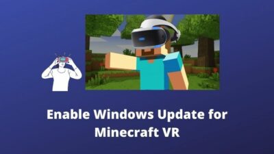enable-windows-update-for-minecraft-vr