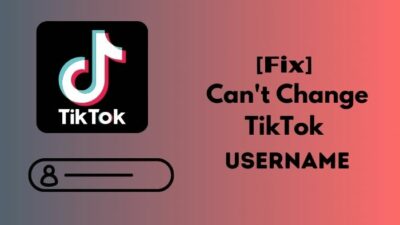fix-can't-change-tiktok-username