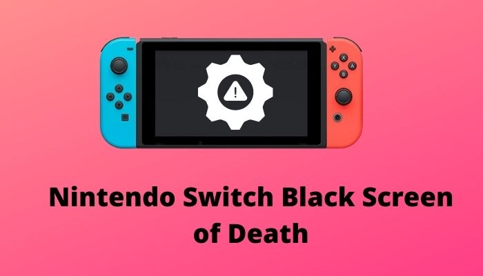 fix-nintendo-switch-black-screen-of-death