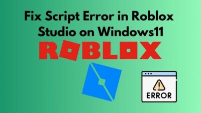 fix-script-error-in-roblox-studio-on-windows-11