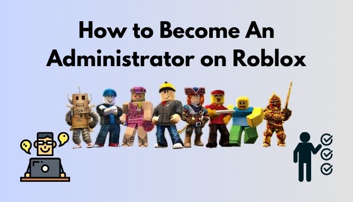 Fun Tips About How To Become An Admin On Roblox - Petertrade29