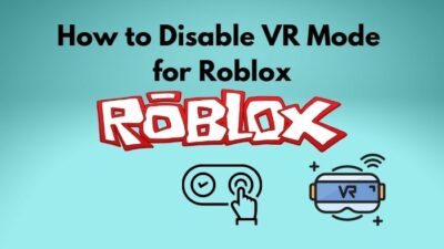 how-to-disable-vr-mode-for-roblox
