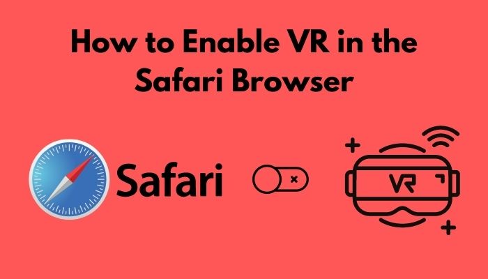 how-to-enable-vr-in-the-safari-browser