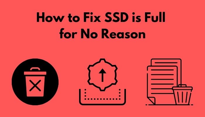 how-to-fix-ssd-is-full-for-no-reason