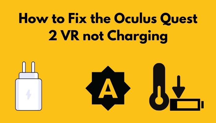 how-to-fix-the-oculus-quest-2-vr-not-charging