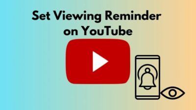 how-to-set-viewing-reminder-on-youtube