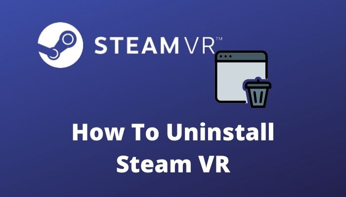 uninstall-steam-vr