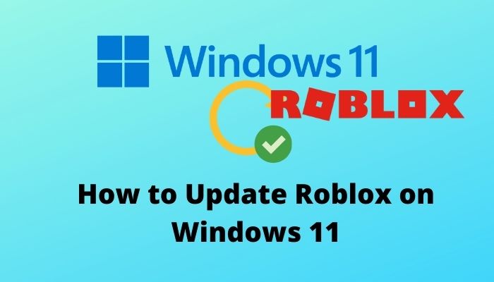 update-roblox-on-windows-11