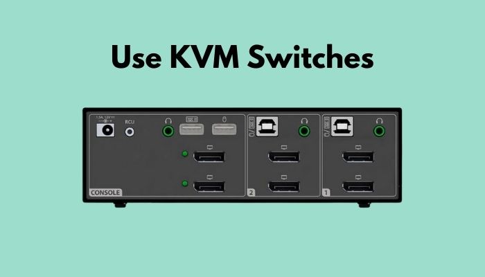 use-kvm-switches