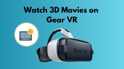 watch-3d-movies-on-gear-vr