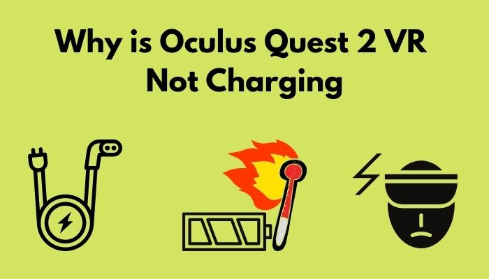 why-is-oculus-quest-2-vr-not-charging
