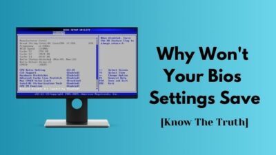 why-won't-your-bios-settings-save