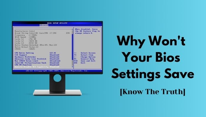 Why Won't Your Bios Settings Save? Know the truth [2023]