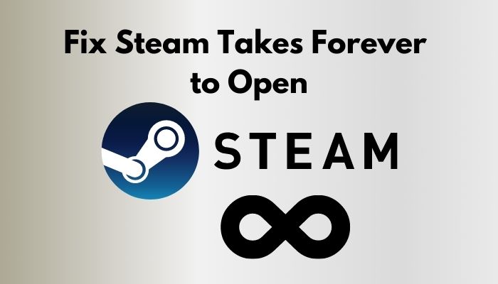 fix-steam-takes-forever-to-open