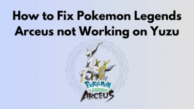 how-to-fix-pokemon-legends-arceus-not-working-on-yuzu
