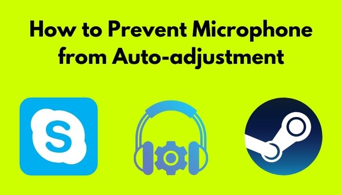 how-to-prevent-microphone-from-auto-adjustment