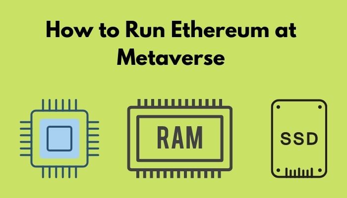 how-to-run-ethereum-at-metaverse