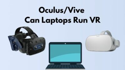 oculus-vive-can-laptops-run-vr