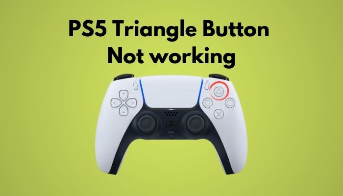 ps5-triangle-button-not-working