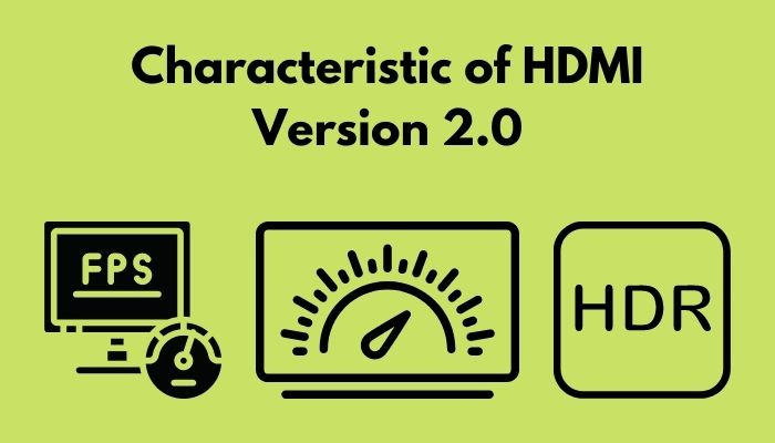 characteristic-of-hdmi-version-2.0