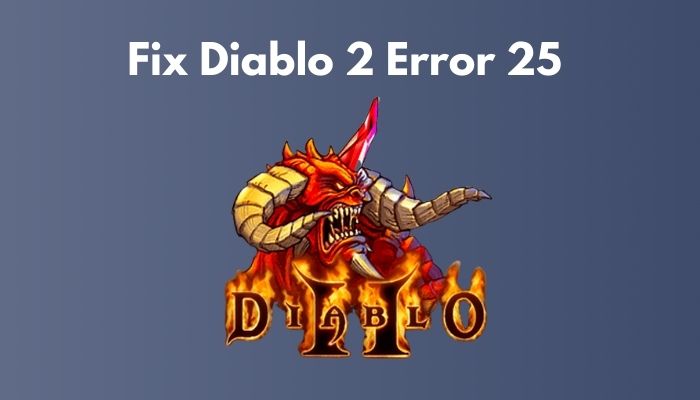 diablo-2-error-25-fix