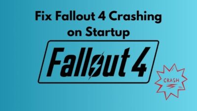 fix-fallout-4-crashing-on-startup