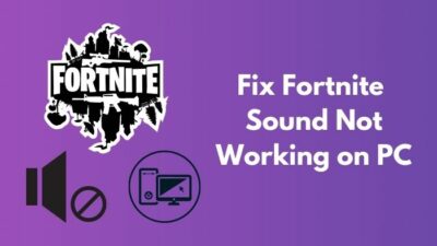 fix-fortnite-sound-not-working-on-pc