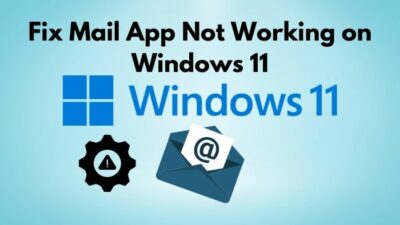 fix-mail-app-not-working-on-windows-11