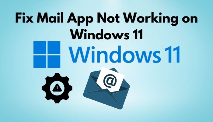 fix-mail-app-not-working-on-windows-11