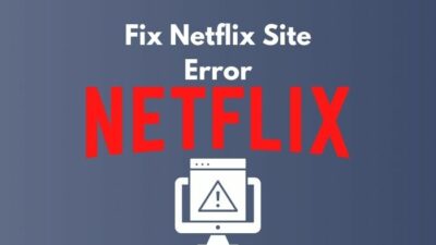 fix-netflix-site-error