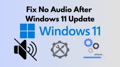 fix-no-audio-after-windows-11-update