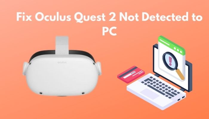 fix-oculus-quest-2-not-detected-to-pc