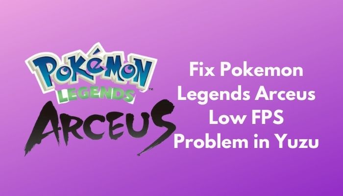 60FPS MOD for PokemonLegends Arceus v1.1.1 [Yuzu] 