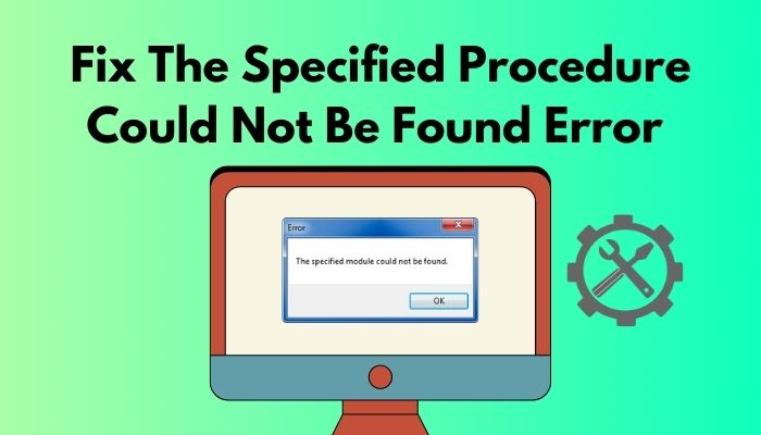 fix-the-specified-procedure-could-not-be-found-error