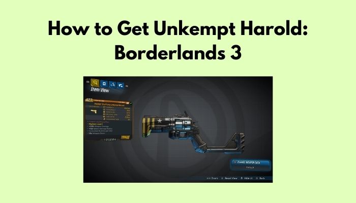 how-to-get-unkempt-harold-borderlands-3-easy-guide-2023