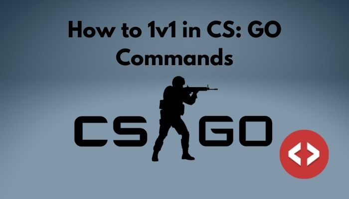 how-to-1v1-in-cs-go-commands