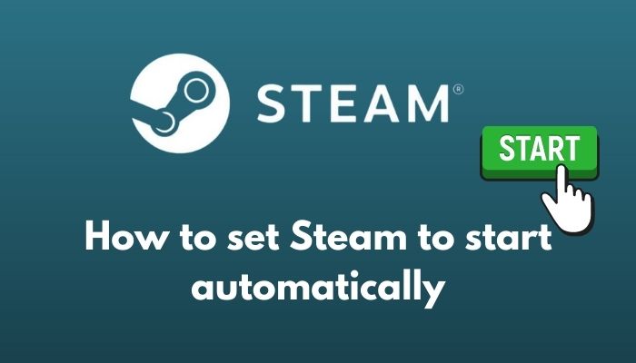 set-steam-to-start-automatically